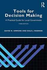 9780367654320-0367654326-Tools for Decision Making: A Practical Guide for Local Government