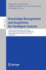 9789819978540-9819978548-Knowledge Management and Acquisition for Intelligent Systems: 19th Principle and Practice of Data and Knowledge Acquisition Workshop, PKAW 2023, ... (Lecture Notes in Artificial Intelligence)