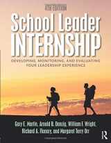 9781138824010-1138824011-School Leader Internship: Developing, Monitoring, and Evaluating Your Leadership Experience