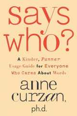 9780593444092-0593444094-Says Who?: A Kinder, Funner Usage Guide for Everyone Who Cares About Words