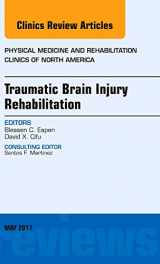9780323528566-0323528562-Traumatic Brain Injury Rehabilitation, An Issue of Physical Medicine and Rehabilitation Clinics of North America (Volume 28-2) (The Clinics: Orthopedics, Volume 28-2)