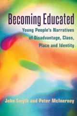 9781433122125-143312212X-Becoming Educated: Young People’s Narratives of Disadvantage, Class, Place and Identity (Adolescent Cultures, School, and Society)