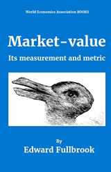 9781911156413-1911156411-Market-value: Its measurement and metric