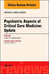 9780323531269-0323531261-Psychiatric Aspects of Critical Care Medicine, An Issue of Critical Care Clinics (Volume 33-3) (The Clinics: Internal Medicine, Volume 33-3)