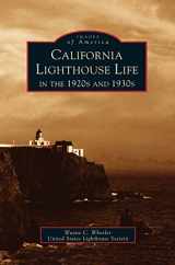 9781531605476-1531605478-California Lighthouse Life in the 1920s and 1930s