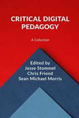 9780578725918-0578725916-Critical Digital Pedagogy: A Collection