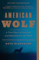 9781101902806-1101902809-American Wolf: A True Story of Survival and Obsession in the West