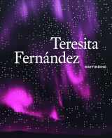 9783791356822-3791356828-Teresita Fernández: Wayfinding