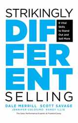 9781642504866-1642504866-Strikingly Different Selling: 6 Vital Skills to Stand Out and Sell More