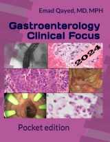 9781497559271-1497559278-Gastroenterology Clinical Focus - Pocket edition: High yield GI and hepatology review - in your pocket!