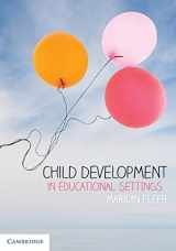 9781316631881-1316631885-Child Development in Educational Settings