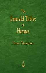9781603868945-1603868941-The Emerald Tablet of Hermes