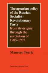 9780521212137-0521212138-The Agrarian Policy of the Russian Socialist-Revolutionary Party: From its Origins through the Revolution of 1905–1907 (Cambridge Russian, Soviet and Post-Soviet Studies, Series Number 20)