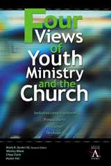 9780310234050-0310234050-Four Views of Youth Ministry and the Church