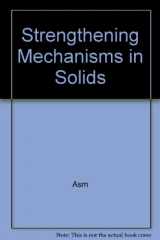 9780412656101-0412656108-Strengthening Mechanisms in Solids