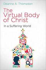 9781501815188-1501815180-The Virtual Body of Christ in a Suffering World