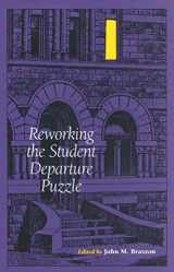 9780826513083-0826513085-Reworking the Student Departure Puzzle (Vanderbilt Issues in Higher Education)