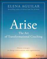 9781394160396-1394160399-Arise: The Art of Transformational Coaching