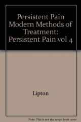9780808915799-0808915797-Persistent Pain: Modern Methods of Treatment