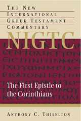 9780802824493-0802824498-The First Epistle to the Corinthians (New International Greek Testament Commentary)