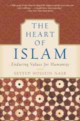 9780060730642-0060730641-The Heart of Islam: Enduring Values for Humanity