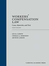 9781531008086-1531008089-Workers' Compensation Law: Cases, Materials, and Text