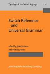 9789027228666-9027228663-Switch Reference and Universal Grammar (Typological Studies in Language)