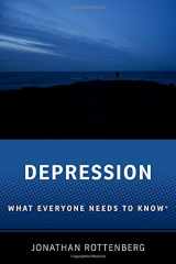9780190083151-0190083158-Depression: What Everyone Needs to Know® (What Everyone Needs To KnowRG)