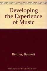 9780132044394-0132044390-Developing the Experience of Music