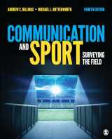 9781544393148-1544393148-Communication and Sport: Surveying the Field