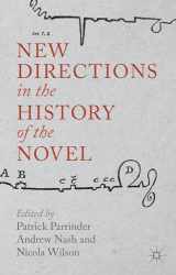 9781137026972-1137026979-New Directions in the History of the Novel