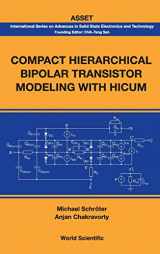 9789814273213-981427321X-COMPACT HIERARCHICAL BIPOLAR TRANSISTOR MODELING WITH HICUM (International Series on Advances in Solid State Electronics and Technology)