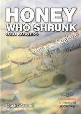 9780852976609-0852976607-Honey, Who Shrunk Our Money?: Preserving Your Purchase Power