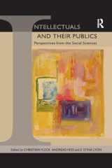 9781138260184-1138260185-Intellectuals and their Publics: Perspectives from the Social Sciences