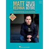 9781480329881-1480329886-Matt Redman - Sing like Never Before: The Essential Collection Piano, Vocal and Guitar Chords