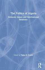 9781138330962-1138330965-The Politics of Algeria: Domestic Issues and International Relations