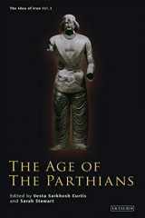 9781845114060-184511406X-The Age of the Parthians (The Idea of Iran)