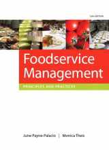 9780135122167-0135122163-Foodservice Management: Principles and Practices (12th Edition)