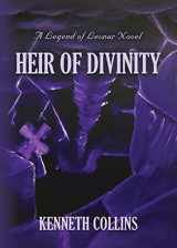 9781647186654-164718665X-Heir of Divinity: A Legend of Levnar Novel