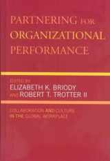 9780742560130-0742560139-Partnering for Organizational Performance: Collaboration and Culture in the Global Workplace