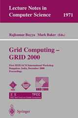 9783540414032-3540414037-Grid Computing - GRID 2000: First IEEE/ACM International Workshop Bangalore, India, December 17, 2000 Proceedings (Lecture Notes in Computer Science, 1971)