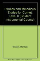 9780769219295-0769219292-Student Instrumental Course Studies and Melodious Etudes for Cornet: Level II