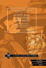 9781847341556-1847341551-Strategy and Tactics of the Egypt and Palestine Campaign with Details of the 1917-18 Operations Illustrating the Principles of War