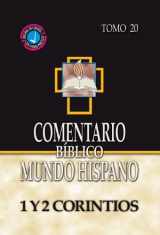 9780311031443-0311031447-Comentario Biblico Mundo Hispano- Tomo 20- 1 y 2 Corintios (Spanish Edition)
