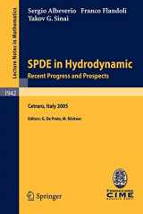 9783540784920-3540784926-SPDE in Hydrodynamics: Recent Progress and Prospects: Lectures given at the C.I.M.E. Summer School held in Cetraro, Italy, August 29 - September 3, 2005 (Lecture Notes in Mathematics, 1942)