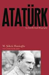 9780691175829-0691175829-Atatürk: An Intellectual Biography