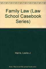 9780316348577-0316348570-Family Law (Law School Casebook Series)