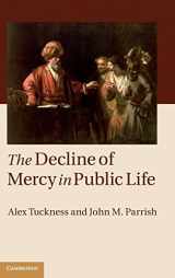 9781107050143-1107050146-The Decline of Mercy in Public Life
