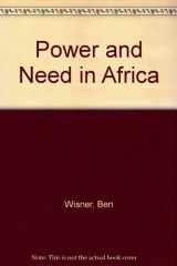 9780865431010-0865431019-Power and Need in Africa
