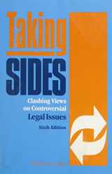 9781561343232-1561343234-Taking Sides: Clashing Views on Controversial Legal Issues